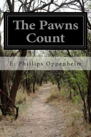 Könyv The Pawns Count E Phillips Oppenheim