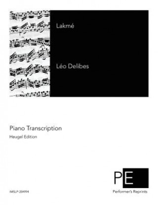 Buch Lakmé Leo Delibes