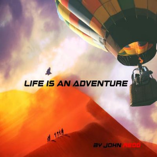 Książka Life Is An Adventure John Redd