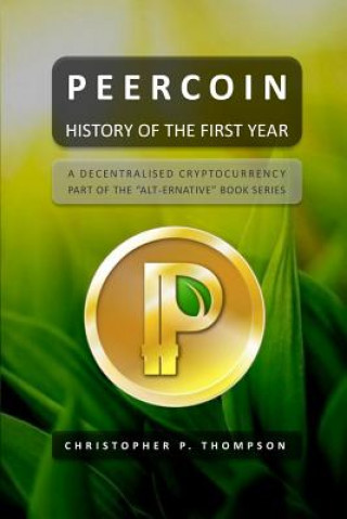 Książka Peercoin - History of the First Year Christopher P Thompson