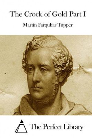 Книга The Crock of Gold Part I Martin Farquhar Tupper