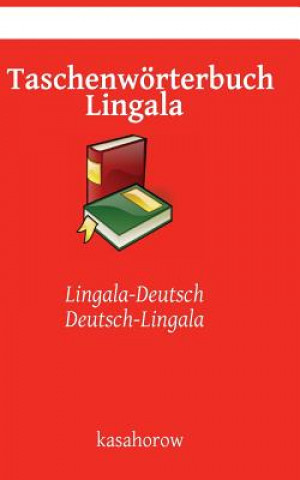 Könyv Taschenwoerterbuch Lingala kasahorow
