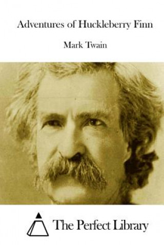Könyv Adventures of Huckleberry Finn Mark Twain