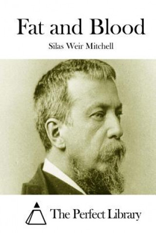 Libro Fat and Blood Silas Weir Mitchell