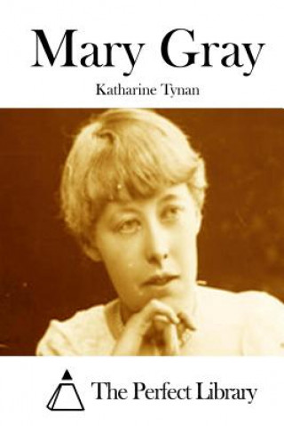 Buch Mary Gray Katharine Tynan