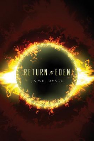 Kniha Return to Eden J S Williams Sr