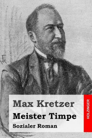 Buch Meister Timpe: Sozialer Roman Max Kretzer