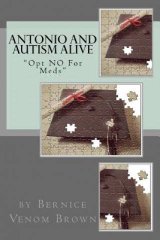 Libro #AntonioAndAutismAlive Bernice Venom Brown