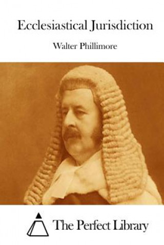 Carte Ecclesiastical Jurisdiction Walter Phillimore