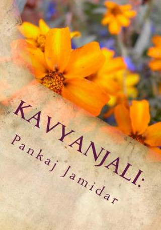 Книга Kavyanjali: : Ek Ehsaas Pankaj Jamidar