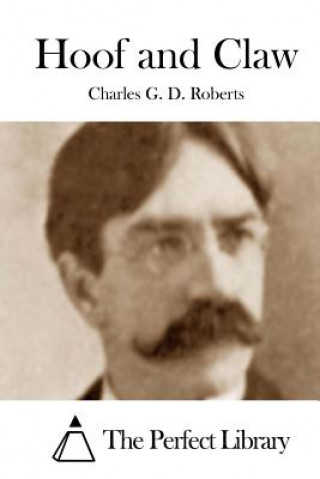 Carte Hoof and Claw Charles G D Roberts