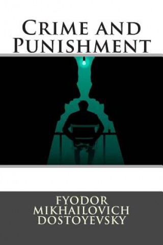 Knjiga Crime and Punishment Fyodor Mikhailovich Dostoyevsky