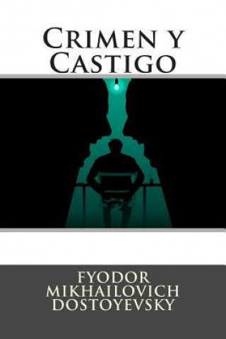Kniha Crimen y Castigo Fyodor Mikhailovich Dostoyevsky