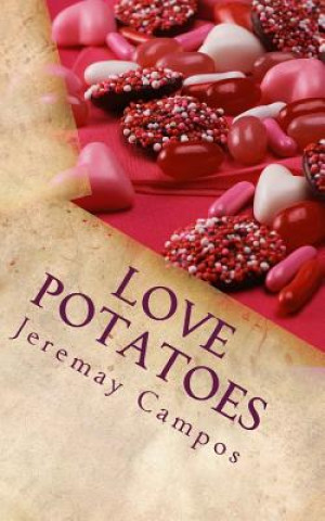 Książka Love Potatoes: stories for young blood Jeremay P Campos