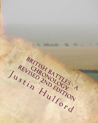 Book British Battles - A Chronology Justin Hulford