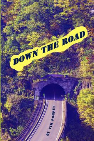 Carte Down the Road Tim Pompey