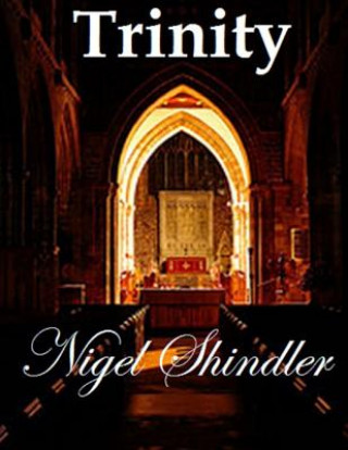 Kniha Trinity: The Tower: Book I Nigel Shindler