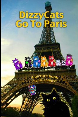 Kniha DizzyCats Go To Paris DC Langer