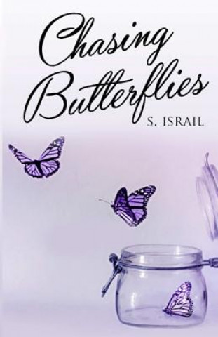 Knjiga Chasing Butterflies S Israil