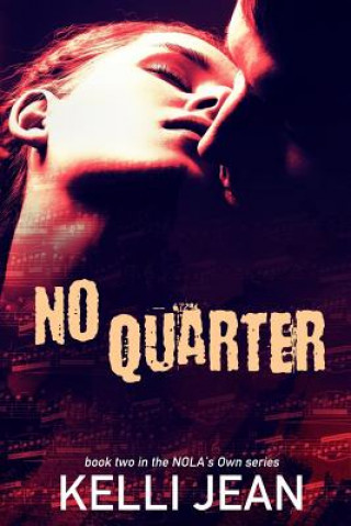 Boek No Quarter Kelli Jean
