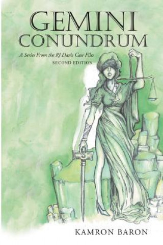 Книга Gemini Conundrum: A Series from the RJ Davis Case Files Kamron Baron