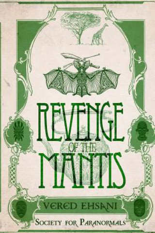 Книга Revenge of the Mantis Mrs Vered Ehsani