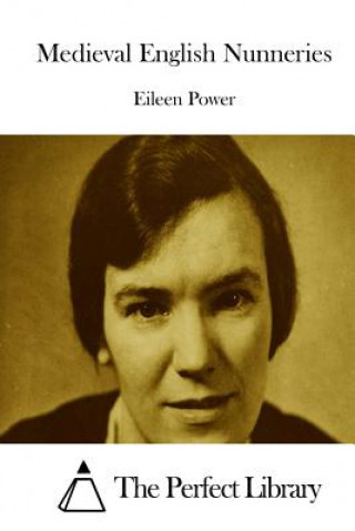 Book Medieval English Nunneries Eileen Power