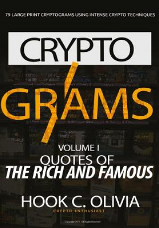 Könyv Cryptograms Volume 1: Quotes of the Rich and Famous Hook C Olivia