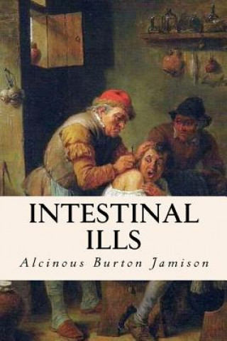 Libro Intestinal Ills Alcinous Burton Jamison