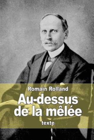 Kniha Au-dessus de la m?lée Romain Rolland