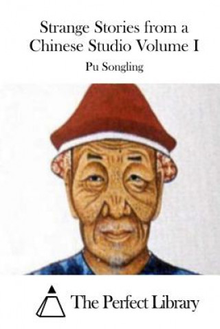 Kniha Strange Stories from a Chinese Studio Volume I Pu Songling