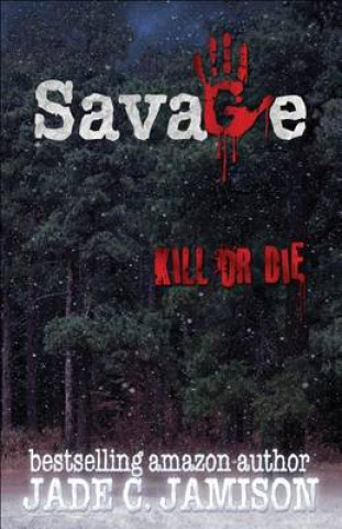 Knjiga Savage Jade C Jamison