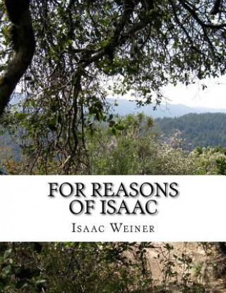 Kniha For Reasons of Isaac Isaac Jacob Weiner