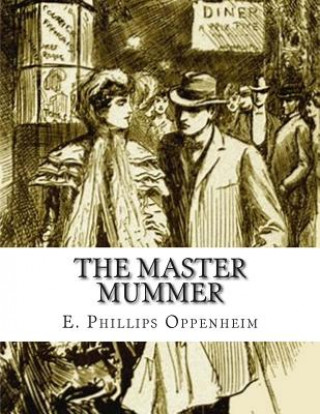 Buch The Master Mummer E Phillips Oppenheim