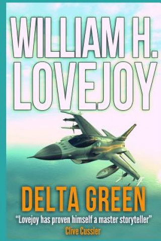 Knjiga Delta Green William H. Lovejoy