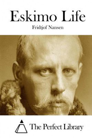 Könyv Eskimo Life Fridtjof Nansen