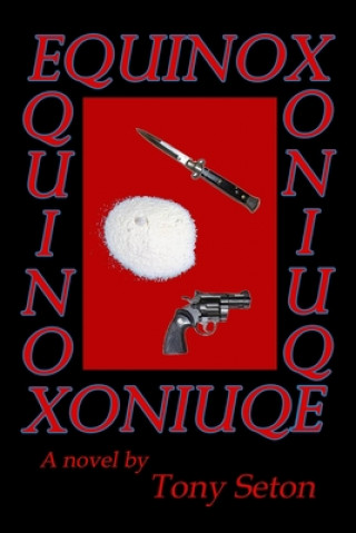 Knjiga Equinox Tony Seton