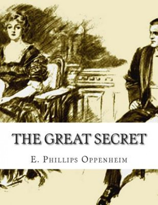 Książka The Great Secret E Phillips Oppenheim