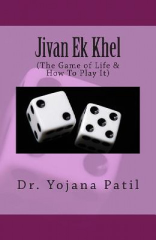Kniha Jivan Ek Khel: (the Game of Life & How to Play It) Florence Schovel Shinn in Eng