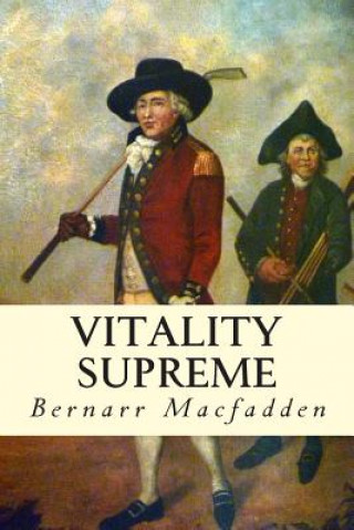 Kniha Vitality Supreme Bernarr MacFadden