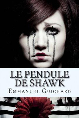 Książka Le Pendule de Shawk Emmanuel Guichard