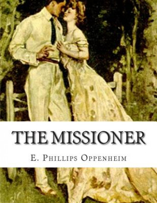 Livro The Missioner E Phillips Oppenheim