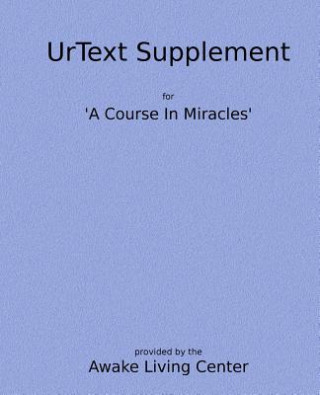 Knjiga UrText Supplement Awake Living Center