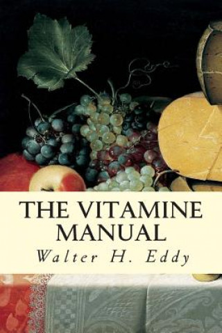 Βιβλίο The Vitamine Manual Walter H Eddy