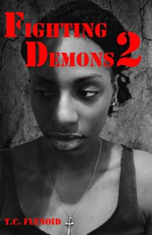 Boek Fighting Demons 2 T. C. Flenoid