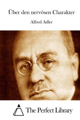 Kniha Über den nervösen Charakter Alfred Adler