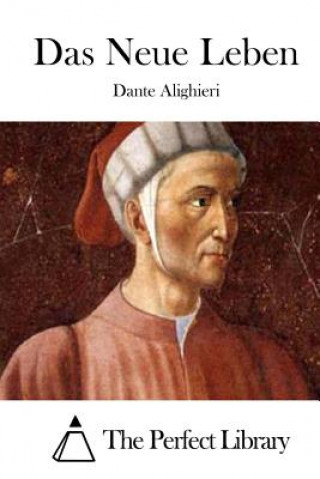 Kniha Das Neue Leben Dante Alighieri