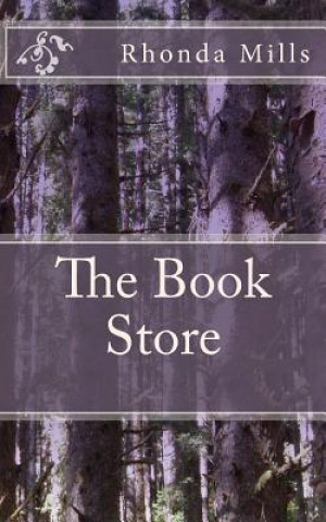 Knjiga The Book Store Rhonda R Mills