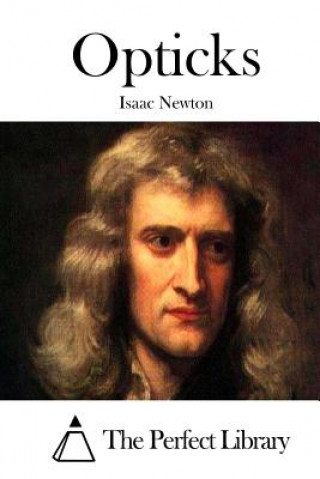 Carte Opticks Isaac Newton