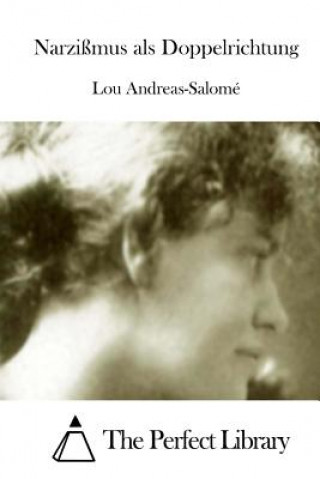 Kniha Narzißmus als Doppelrichtung Lou Andreas-Salome